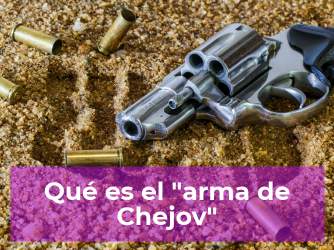 Qué es el arma de Chejov